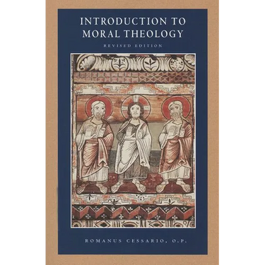 Introduction to Moral Theology, Rev