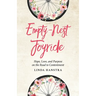 Empty-Nest Joyride: Hope, Love, and Purpose on the Road to Contentment