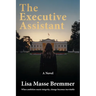 The Executive Assistant