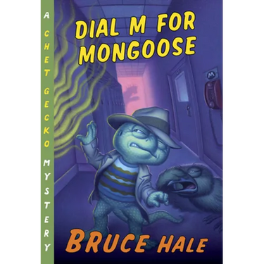 Dial M for Mongoose: A Chet Gecko Mystery