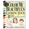 Color Me Beautiful's Looking Your Best: Color, Makeup and Style