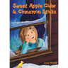 Sweet Apple Cider and Cinnamon Sticks