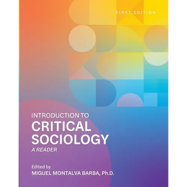 Introduction to Critical Sociology: A Reader