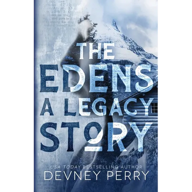 The Edens - A Legacy Story