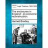 The Enclosures in England: An Economic Reconstruction.