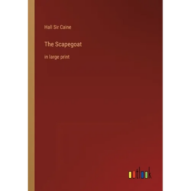 The Scapegoat: in large print