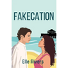 Fakecation