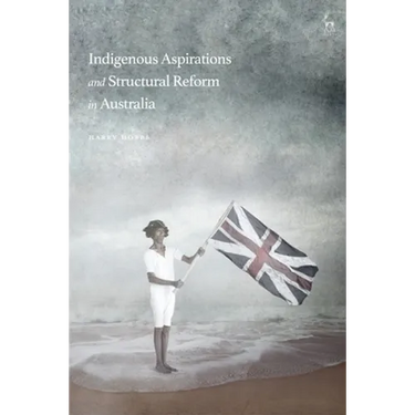 Indigenous Aspirations and Structural Reform in Australia