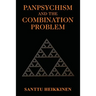 Panpsychism and the Combination Problem