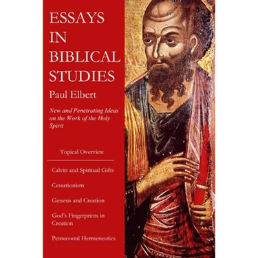 Essays in Biblical Studies: New and Penetrating Ideas on the Work of the Holy Spirit