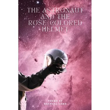 The Astronaut and the Rose-Colored Helmet