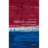 French Cinema: A Very Short Introduction