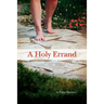 A Holy Errand