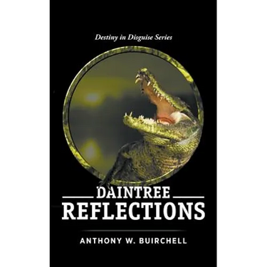 Daintree Reflections: Journey to Crocodile Country North Queensland