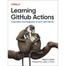 Learning Github Actions: Automation and Integration of CI/CD with Github