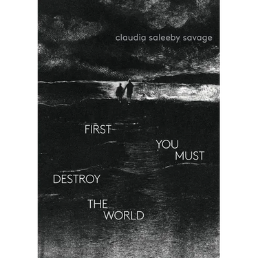 first you must destroy the world