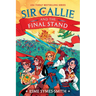 Sir Callie and the Final Stand