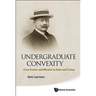 Undergraduate Convexity