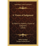 A Vision of Judgment: To Which Is Added, a Vision of Judgment (1824)