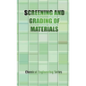 The Screening and Grading of Materials (Chemical Engineering Series)