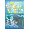The Secrets We Keep: A Small Town Fake Dating Romance