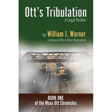 Ott's Tribulation - A Legal Thriller