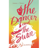 The Dancer and the Swan