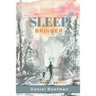 Sleep Bringer