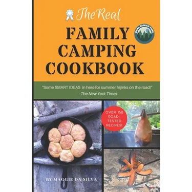 The Real Family Camping Cookbook