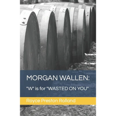 Morgan Wallen: "W" is for "WASTED ON YOU"
