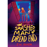 The Smashed Man of Dread End