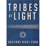 Tribes of Light