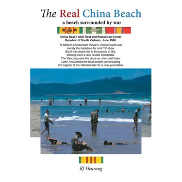 The Real China Beach: A Beach Surrounded by War