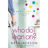 The Who Do I Lean On?