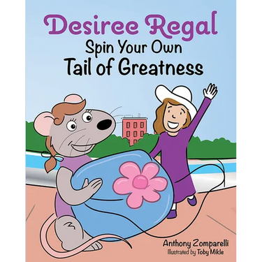 Desiree Regal: Spin Your Own Tail of Greatness