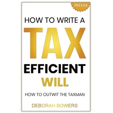 How to Write a Tax Efficient Will: Outwit the Taxman