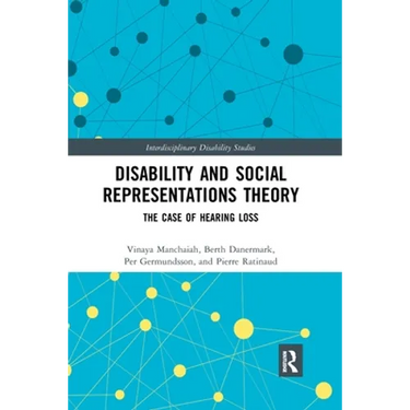 Disability and Social Representations Theory: The Case of Hearing Loss