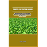 Tobacco Cultivation Manual: Ultimate Guide For Sustainable Growing & Harvesting Techniques For Beginners