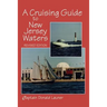 A Cruising Guide to New Jersey Waters