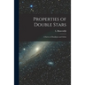 Properties of Double Stars; a Survey of Parallaxes and Orbits