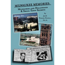 Milwaukee Memories - Milwaukee and Hollywood & Small Town Memories