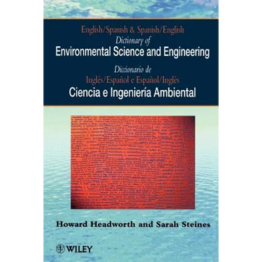 Dictionary of Environmental Science and Engineering: English-Spanish/Spanish-English