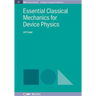 Essential Classical Mechanics for Device Physics