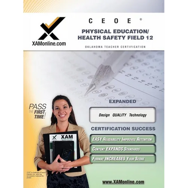Ceoe Osat Physical Education-Safety-Health Field 12 Certification Test Prep Study Guide
