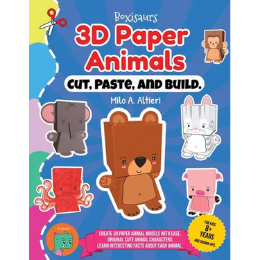 Cut, Paste, and Build 3D Paper Animals