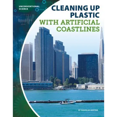 Cleaning Up Plastic with Artificial Coastlines