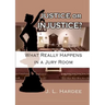 Justice or Injustice?