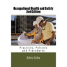 Occupational Health and Safety 2nd Edition: Practices, Policies and Procedures