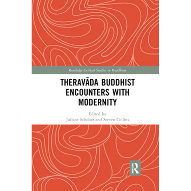 Theravāda Buddhist Encounters with Modernity