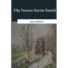 Fifty Famous Stories Retold